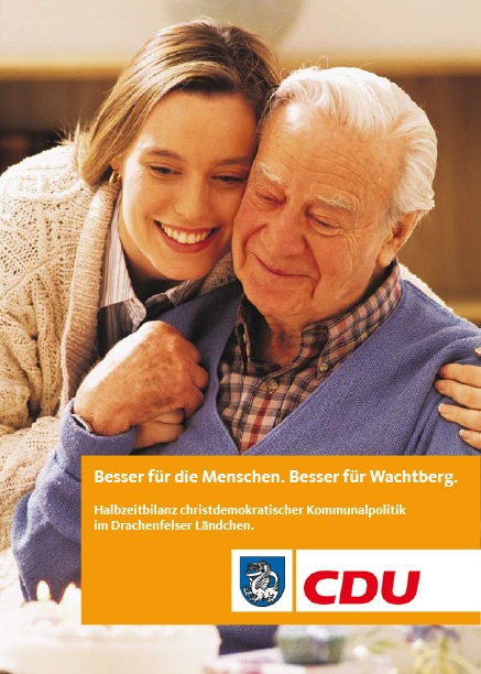 Halbzeitbilanz der CDU-Ratsfraktion aus 2007: Besser für die Menschen. Besser für Wachtberg.